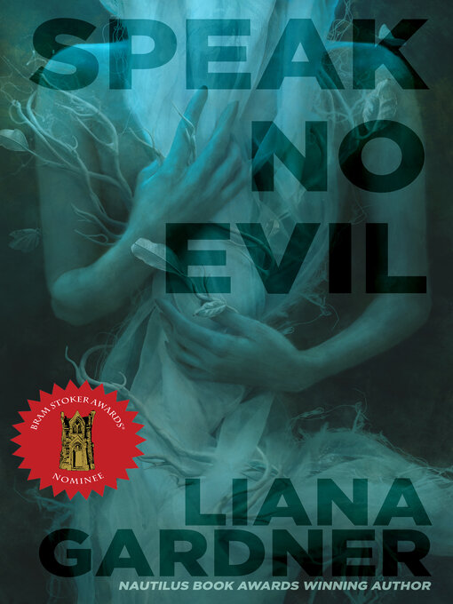 Title details for Speak No Evil by Liana Gardner - Available